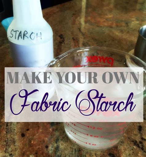 how does starch work in fabric